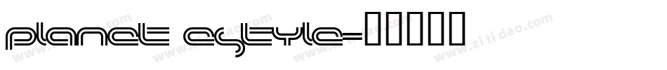 Planet Estyle字体转换